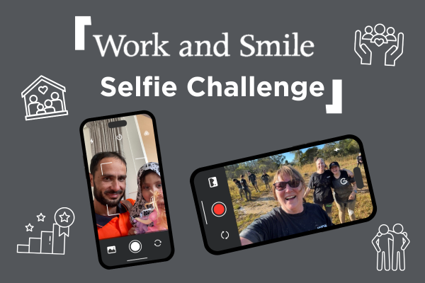 Work and Smile Selfie Challenge - Your Reason 'Why' - July 2026 edition