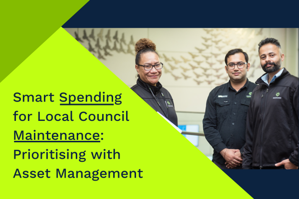 Smart Spending for Local Council Maintenance is now live!