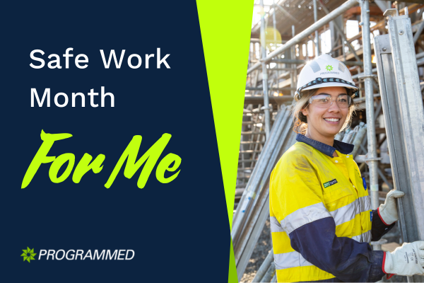 Safe Work Month 2024 - For Me