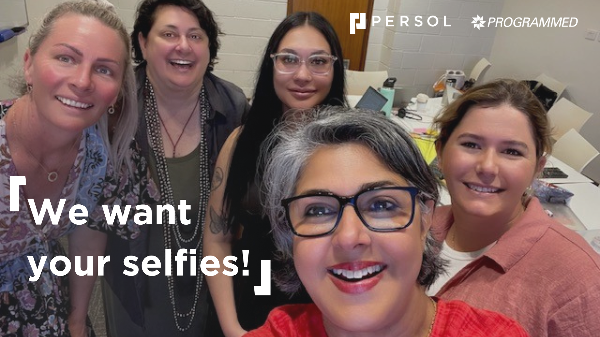 We want your selfies! What's your reason to Work and Smile?