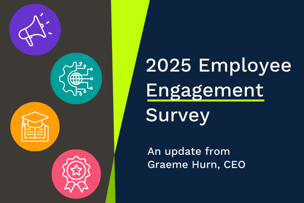 Your voice, our future - 2025 Employee Engagement Survey