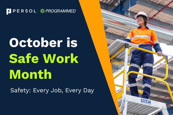 Safe Work Month 2025 - Every Job, Every Day