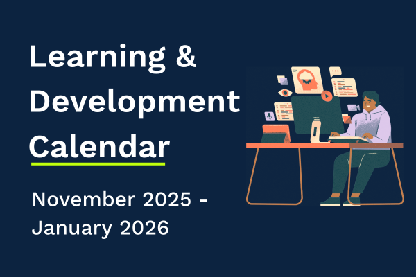Learning & Development Calendar: November 2025 - January 2026