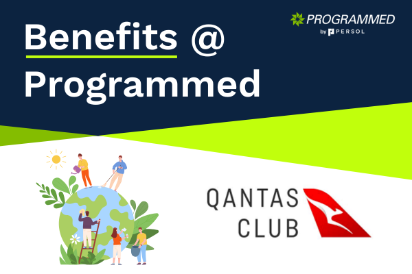 Benefits @ Programmed - Qantas club and volunteer leave